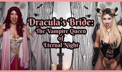 Dracula's Bride: The Vampire Queen of Eternal Night