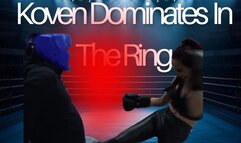 Koven Dominates In The Ring (4k)