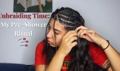 Unbraiding Time: My Pre-Shower Ritual