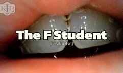 F (is for Fat) Student