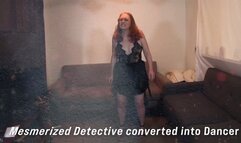 Mesmerized Detective converted to Dancer 3