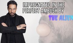 Impregnated in the perfect ambush by the alien - Lalo Cortez