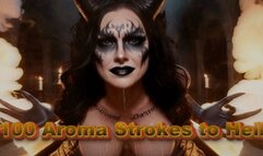 100 Aroma Strokes to Hell