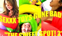 SeXXX Toys Gone Bad! The Sweet Spot Combo 2 (MP4)