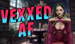 Vexxed AF - 2D Bratty Witch Curses You