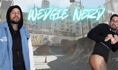 Wedgie Nerd - Lalo Cortez