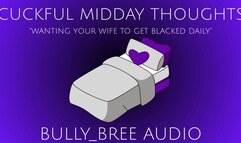 Cuckful Midday Thoughts Audio