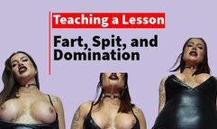 Fart, Spit, and Domination: Teaching a Lesson
