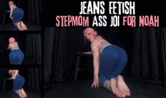 Jeans Fetish: StepMom Ass JOI for Noah - mp4