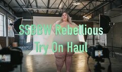 SSBBW Rebellious Feedee Try On Haul