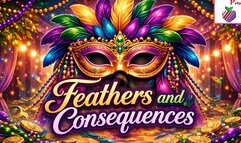 Feathers and Consequences