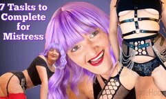 7 Tasks to Complete for Mistress - Short Femdom Tasks - Female Domination, Femdom POV, Humiliation, Submissive Slave Training with Mistress Mystique Hoops - WMV