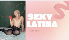 sexy latina in leather gloves