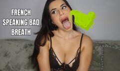 French speaking bad breath - OnlyVanessa (custom clip)