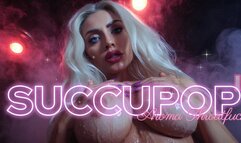 SUCCUPOP 2: Aroma Throatfuck