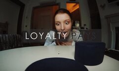Loyalty Pays - Milena