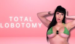 TOTAL LOBOTOMY