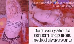 don't cum inside the babysitter