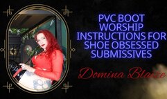 PVC Boot worship instructions for shoe obsessed submissives