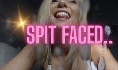 Spit faced