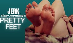Jerk To Stepmommy's Pretty Feet - Darcy James - Caring stepmom gives you instruction to please yourself whilst teasing you with her cute feet - Foot Fetish, Foot Worship, Taboo, JOI, POV, Cum Countdown