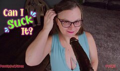 PV575 - Can I Suck it?