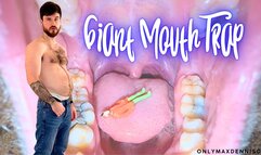 GIANT MOUTH TRAP