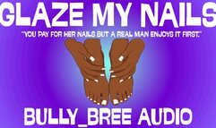 Glaze My Nails Audio