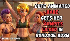 Spunky Sexy animated alt babe gets her gorgeous stubbly hairy toned armpits licked by two kinky fetish girls in BDSM Bondage