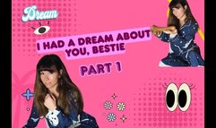 Bestie Dreams You're Bi