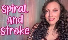 Spiral And Stroke - mind fuck | gooning | femdom