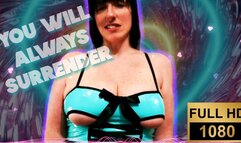 You will always surrender WMV