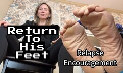 Return To His Feet Relapse Encouragement