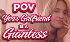POV Your Girlfriend Is a Giantess