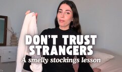 Don t trust strangers : a smelly nylon stockings lesson - Humiliation - Femdom POV - Smell fetish