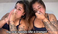 My nose sounds like a trumpet