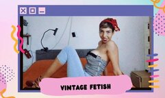 Vintage fetish