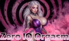 Zero IQ Orgasm