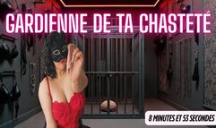 Gardienne de ta chastetÃ©