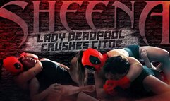 Sheena Lady Deadpool Crushes Citne