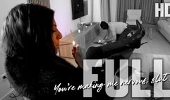 HD_Youâ€™re making me nervous, slut - FULL