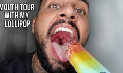 Mouth Tour with My Lollipop - Lalo Cortez