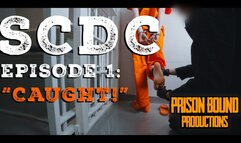 Stanford County Detention Center - EPISODE 1 - Caught