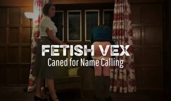 Caned for Name Calling