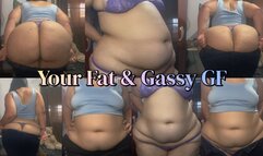 Your Fat And Gassy GF