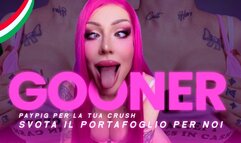 Gooner Paypig Per La Tua Crush – Svuota il Portafoglio Per Noi ITA