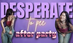 desperate to pee after party