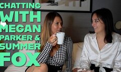 Chatting With Megan Parker and Summer Fox