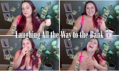 laughing all the way to the bank C