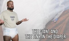 The Giant and the Tiny in the Diaper - Lalo Cortez
